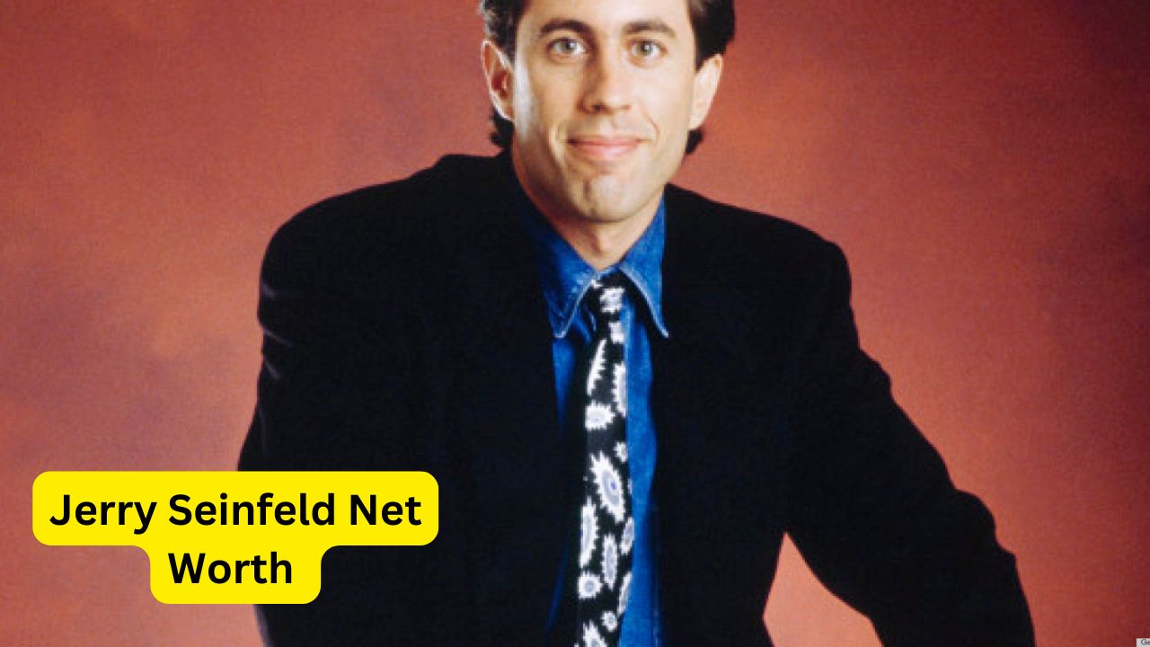 Jerry Seinfeld Net Worth A Deep Dive into the Comedian’s Fortune